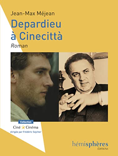 Beispielbild fr Depardieu  Cinecitt, roman zum Verkauf von Le Monde de Kamlia