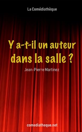 Beispielbild fr Y a-t-il un auteur dans la salle ? (French Edition) zum Verkauf von GF Books, Inc.