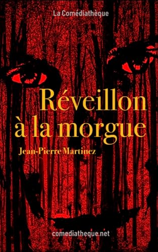 Beispielbild fr Rveillon  la morgue (French Edition) zum Verkauf von GF Books, Inc.
