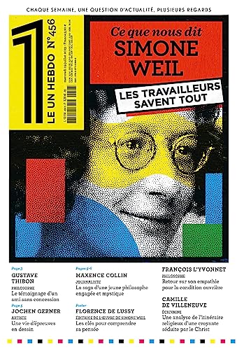 Imagen de archivo de Le 1 Hebdo - Ce que nous dit Simone Weil [FRENCH LANGUAGE - No Binding ] a la venta por booksXpress