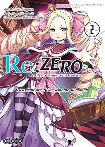 Re:Zero Deuxième arc : Une semaine au manoir, Tome 2 : - NAGATSUKI, Tappei; MAKOTO, Fugetsu