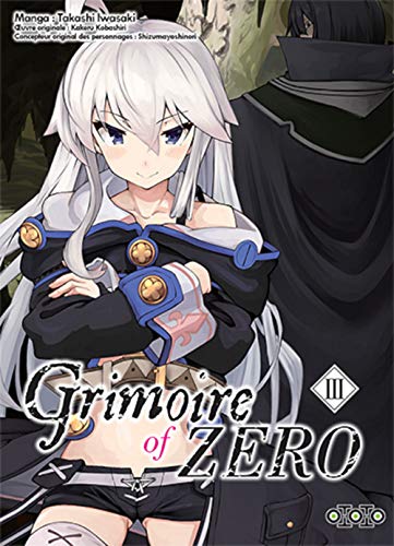 9782377170968: GRIMOIRE OF ZERO T03