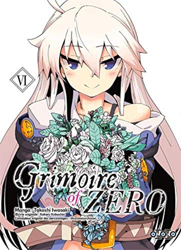 9782377171705: GRIMOIRE OF ZERO T06