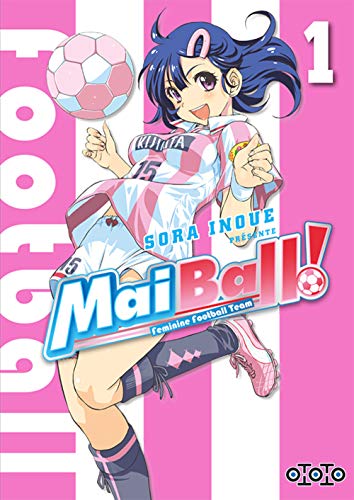 Stock image for Mai Ball ! T01 for sale by Ammareal