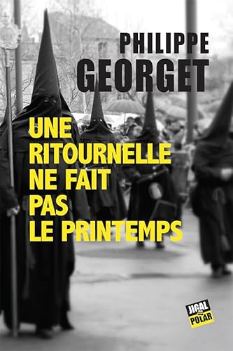 Stock image for Une ritournelle ne fait pas le printemps - Les quatre saisons de Gilles Segag, Tome 4 for sale by medimops