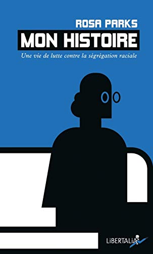 Beispielbild fr Mon histoire : Une vie de lutte contre la sgrgation raciale zum Verkauf von medimops