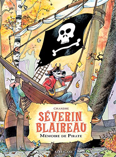 Stock image for Sverin Blaireau : Tome 1, Mmoire de pirate for sale by medimops