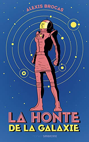 Stock image for La Honte De La Galaxie for sale by RECYCLIVRE