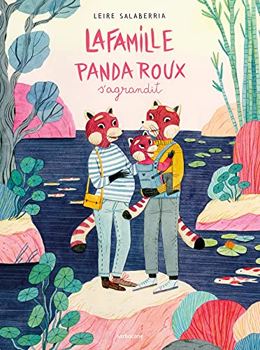 Stock image for LA FAMILLE PANDA ROUX S'AGRANDIT for sale by medimops
