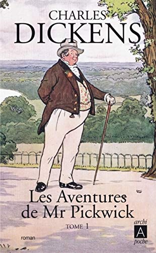 Beispielbild fr Les aventures de Mr Pickwick - tome 1 (1) (Les aventures de Mr Pickwick (1)) zum Verkauf von WorldofBooks