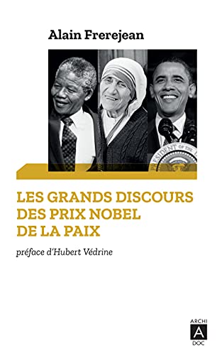 Stock image for Les Grands Discours Des Prix Nobel De La Paix for sale by RECYCLIVRE