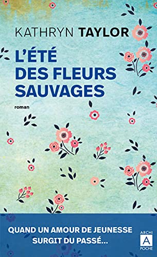 Beispielbild fr L't des fleurs sauvages zum Verkauf von Librairie Th  la page