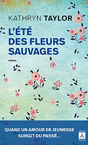 Stock image for L't des fleurs sauvages for sale by Librairie Th  la page