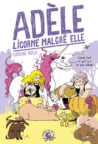 Beispielbild fr Ad le, licorne malgr elle zum Verkauf von WorldofBooks