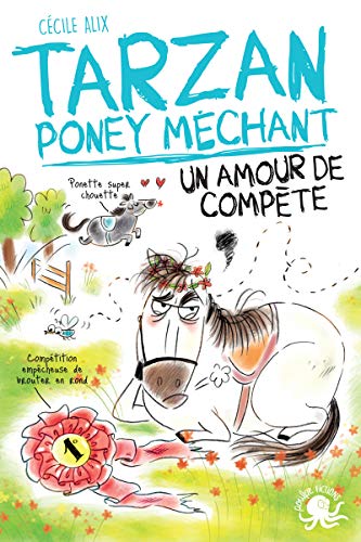 Stock image for Tarzan, poney m chant - Un amour de comp te for sale by WorldofBooks