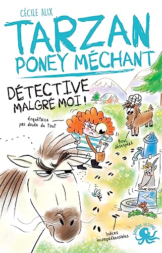Stock image for Tarzan, poney méchant - Tome 04 Détective malgré moi [FRENCH LANGUAGE - Soft Cover ] for sale by booksXpress