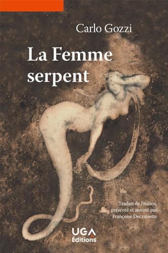 Beispielbild fr La Femme serpent zum Verkauf von Gallix
