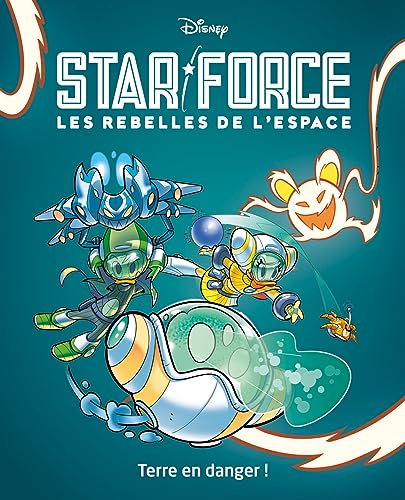 Beispielbild fr Terre en danger !: Star force Les rebelles de l'espace Tome 2 zum Verkauf von Ammareal