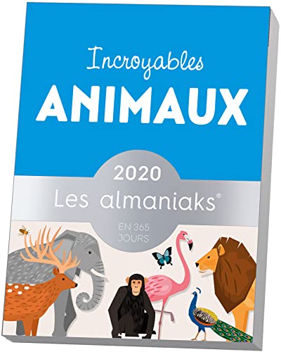 Beispielbild fr Almaniak Incroyables Animaux 2020 Albouy, Vincent zum Verkauf von BIBLIO-NET