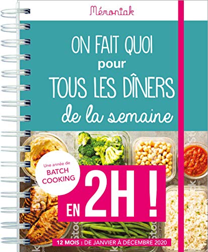 Stock image for On fait quoi pour tous les dners de la semaine en 2h ! for sale by medimops