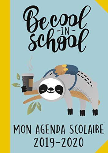 Stock image for Mon agenda scolaire Be cool in school 2019-2020 Editions 365 for sale by BIBLIO-NET