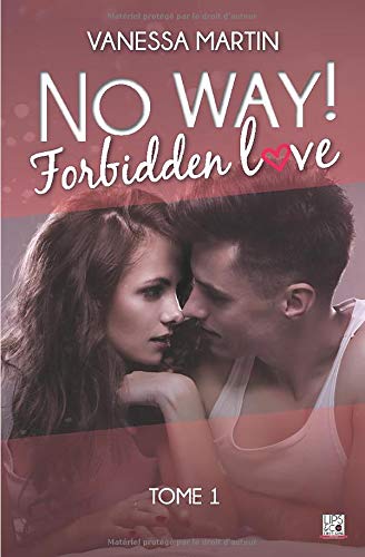 Beispielbild fr No Way !: Forbidden Love zum Verkauf von medimops