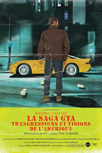Beispielbild fr La saga GTA : Transgressions et visions de l'Amrique zum Verkauf von medimops