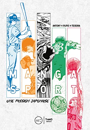 Beispielbild fr Manga et Sport: Une passion japonaise zum Verkauf von medimops