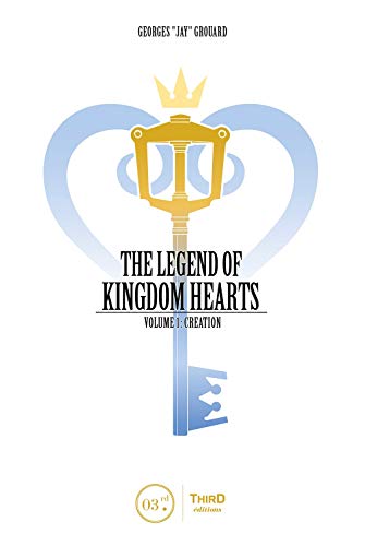 Beispielbild fr The Legend of Kingdom Hearts Volume 1: Creation zum Verkauf von Books From California