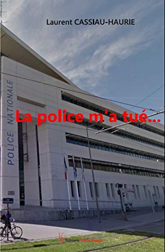 Stock image for La police m'a tu for sale by medimops
