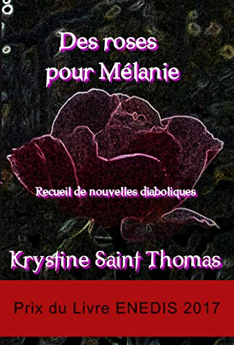 Stock image for des roses pour Mlanie for sale by Chapitre.com : livres et presse ancienne