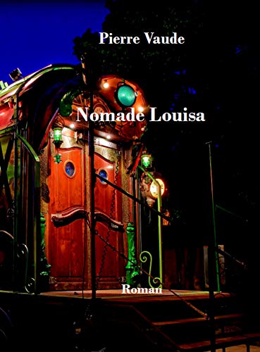 Beispielbild fr Nomade Louisa zum Verkauf von Ammareal