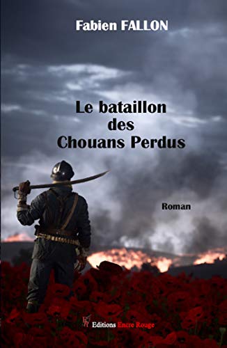 Stock image for Le bataillon des Chouans perdus for sale by Ammareal