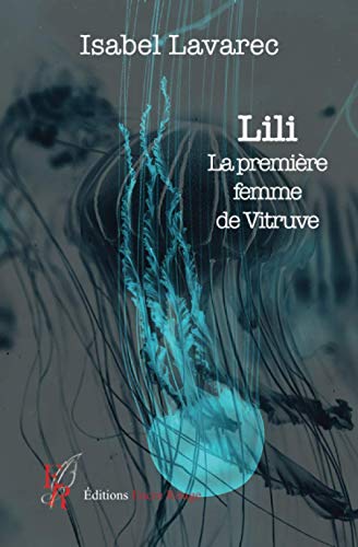 Beispielbild fr Lili, la premi re femme de Vitruve zum Verkauf von WorldofBooks