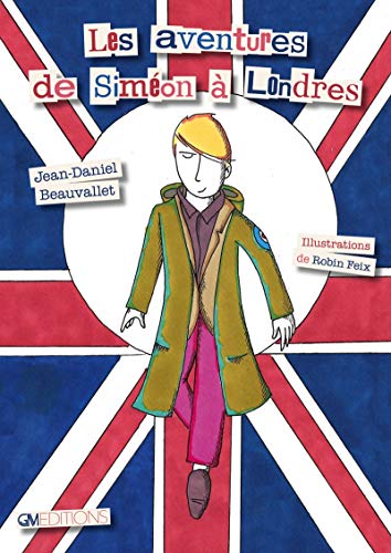 Beispielbild fr Les aventures de Sim on  Londres: Avec 1 poster zum Verkauf von WorldofBooks