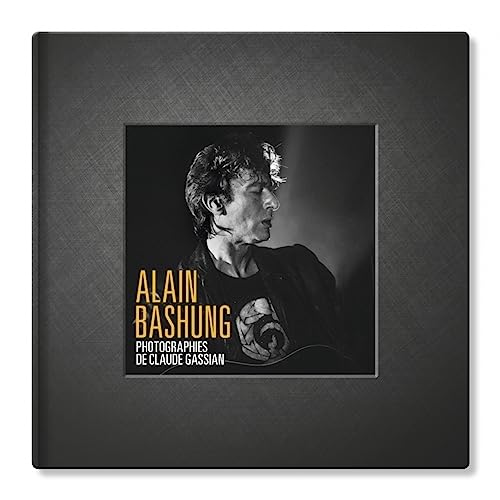 Stock image for Alain Bashung - Photographies de Claude Gassian for sale by Gallix