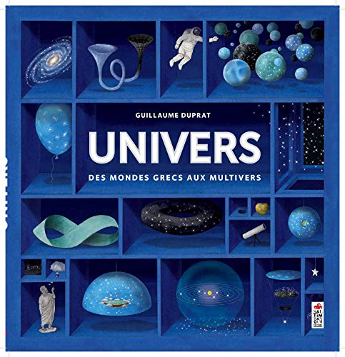 9782378010072: Univers, Des Mondes grecs aux multivers (HC Saltimbanque Documentaires)