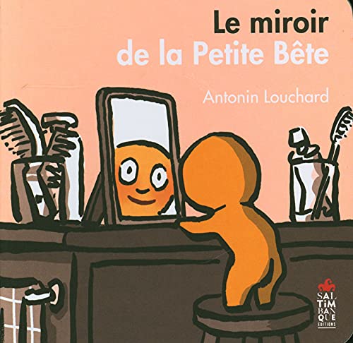 Beispielbild fr Le miroir de la petite bte zum Verkauf von medimops