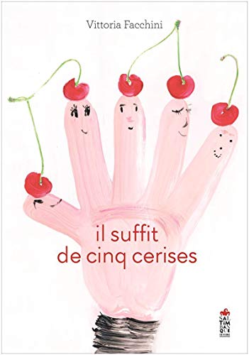 Stock image for Il suffit de cinq cerises for sale by Ammareal