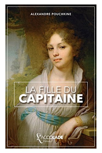 9782378080051: La Fille du Capitaine: dition bilingue russe/franais (+ lecture audio intgre)