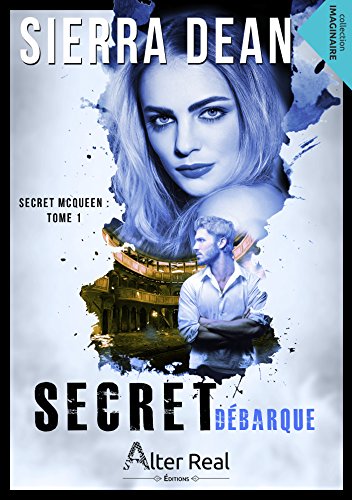 9782378120375: Secret dbarque - Secret McQueen Tome 1: Secret Mcqueen -T01