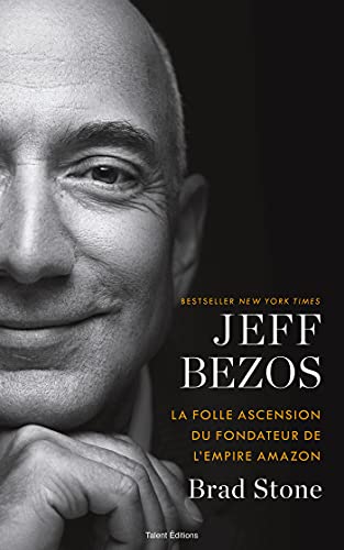 Beispielbild fr Jeff Bezos : la folle ascension du fondateur de l'empire Amazon zum Verkauf von medimops