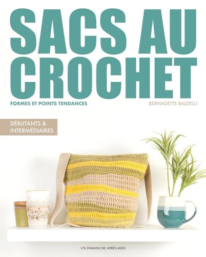 Stock image for Sacs au crochet [FRENCH LANGUAGE - Soft Cover ] for sale by booksXpress