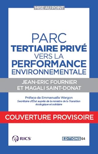 Beispielbild fr La rnovation du parc tertiaire priv zum Verkauf von Ammareal