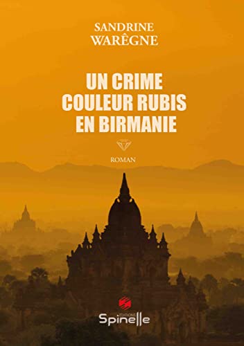 Beispielbild fr Un crime couleur rubis en Birmanie zum Verkauf von Librairie Th  la page