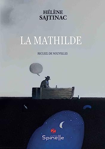Beispielbild fr La Mathilde zum Verkauf von Librairie Th  la page