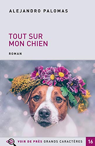 Stock image for Tout sur mon chien for sale by Ammareal