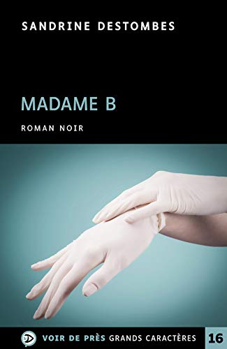 Stock image for Madame B for sale by Ammareal