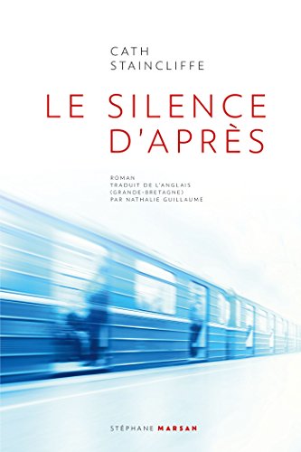 9782378340568: Le Silence d'aprs (Stphane Marsan)