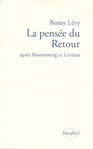 Beispielbild fr La pense du Retour aprs Rosenzweig et Lvinas : Sminaire  l'Institut d'tudes lvinassiennes, Jrusalem, 9 octobre 2002-18 juin 2003 zum Verkauf von medimops